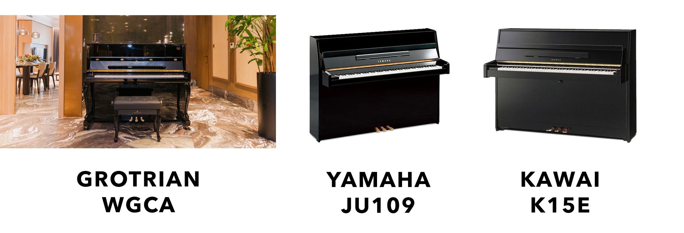 Grotrian WGCA, Yamaha JU109, Kawai K15E
